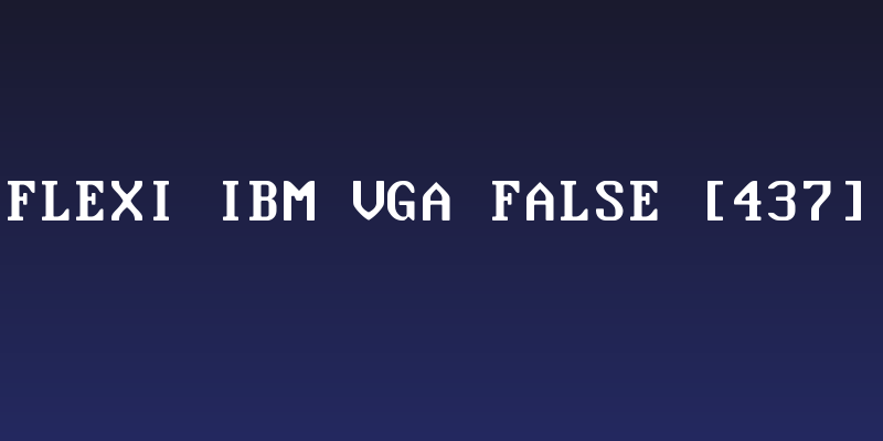 Flexi IBM VGA False [437] Social Header