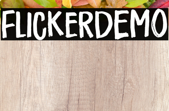 FlickerDEMO Font examples