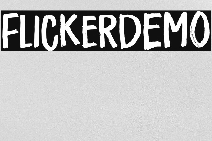 FlickerDEMO Font examples