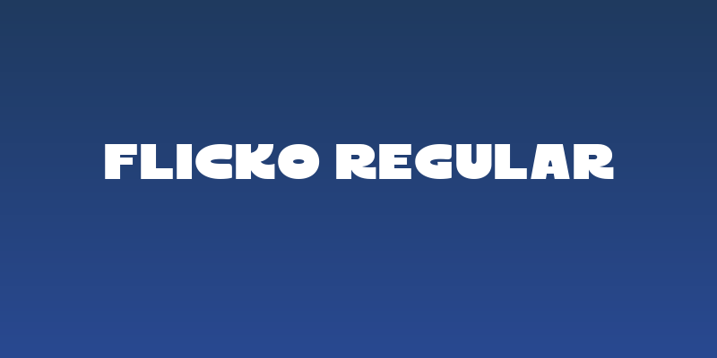 Flicko Regular Social Header