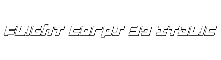 Flight Corps 3D Italic  नि: शुल्क फ़ॉन्ट्स डाउनलोड