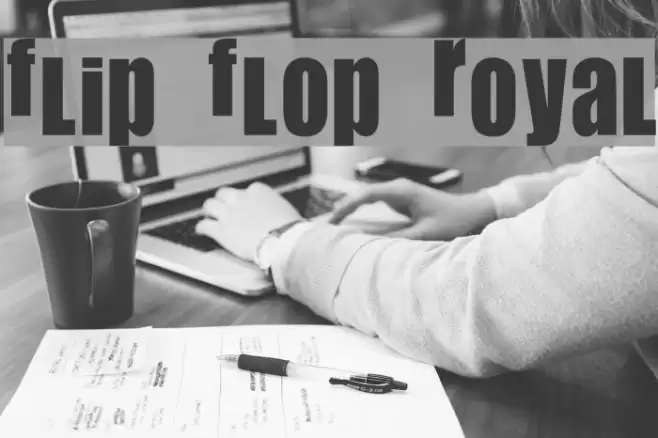 Flip Flop Royal Шрифта examples