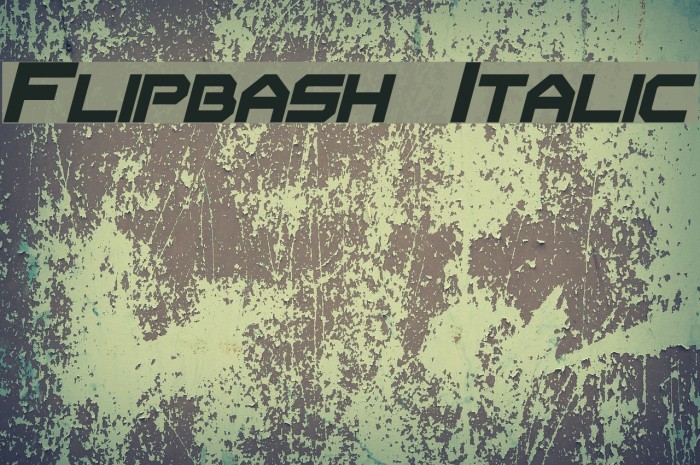 Flipbash Italic Font examples