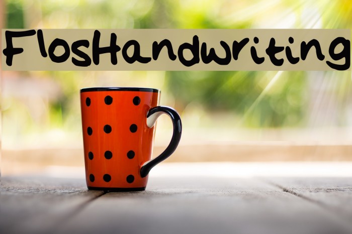 Flo__s_Handwriting Font examples