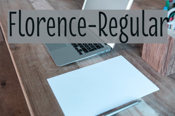 Florence-Regular Fonte examples