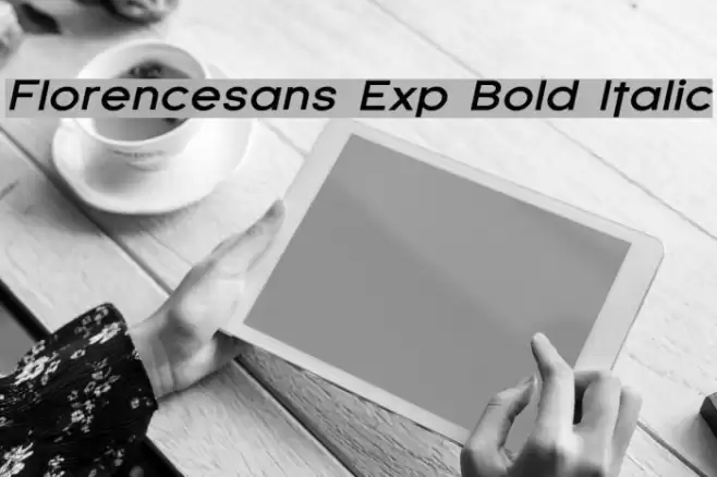 Florencesans Exp Bold Italic Шрифта examples