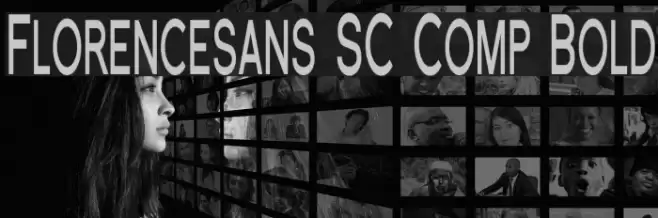 Florencesans SC Comp Bold Font examples