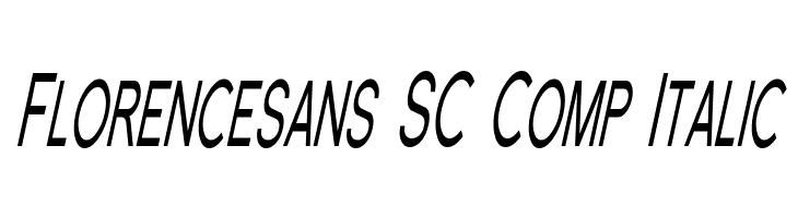 Florencesans SC Comp Italic Font