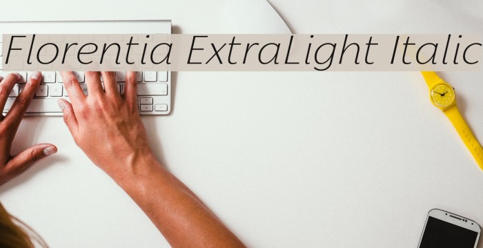 Florentia ExtraLight Italic Font examples
