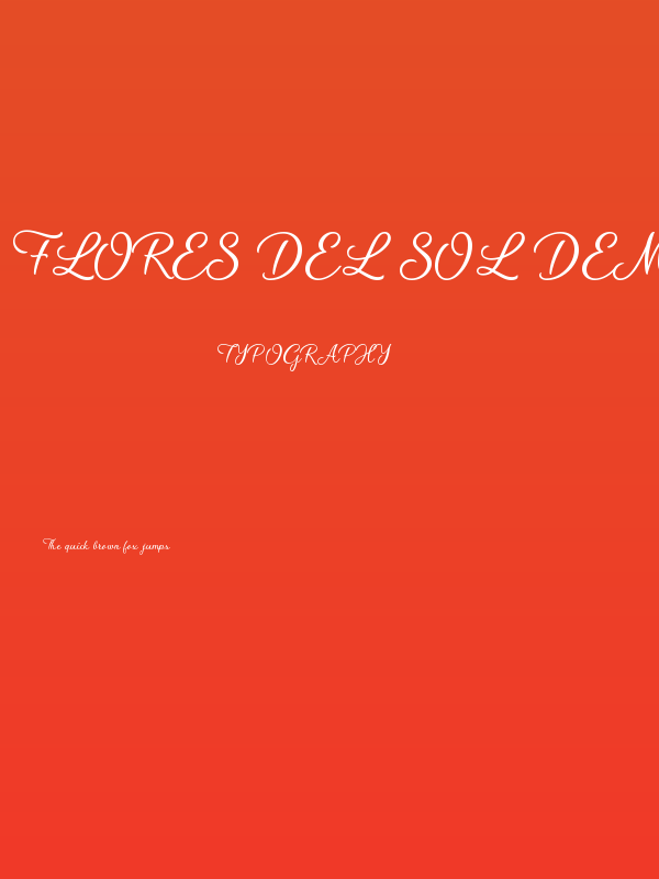 Flores del Sol Demo Regular Poster