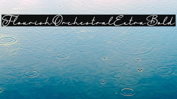 FlourishOrchestralExtraBold Example 1