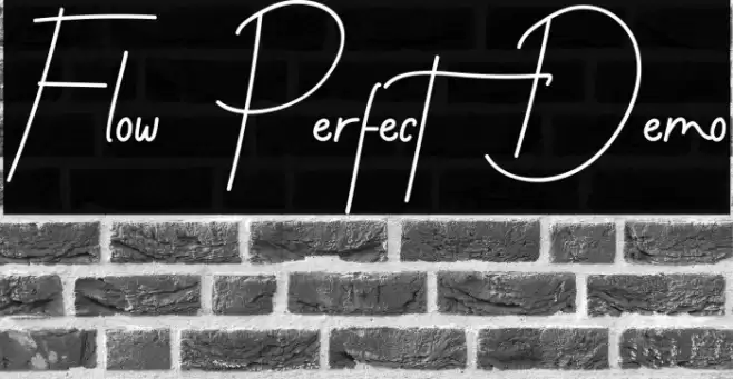 Flow Perfect Demo Font examples