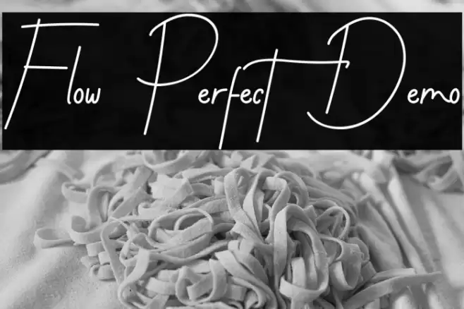 Flow Perfect Demo Font examples