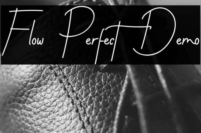 Flow Perfect Demo Font examples