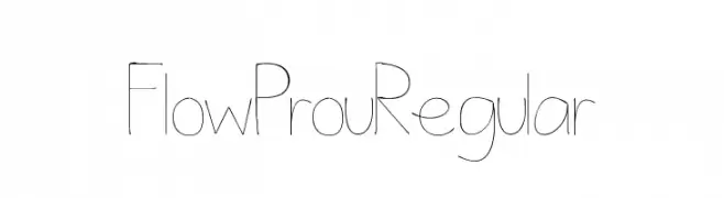 FlowProuRegular  Free Fonts Download