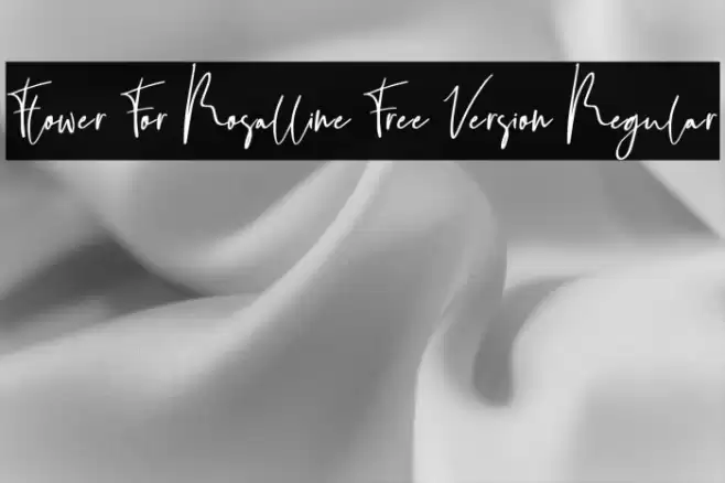 Flower For Rosalline Free Version Regular Caratteri examples