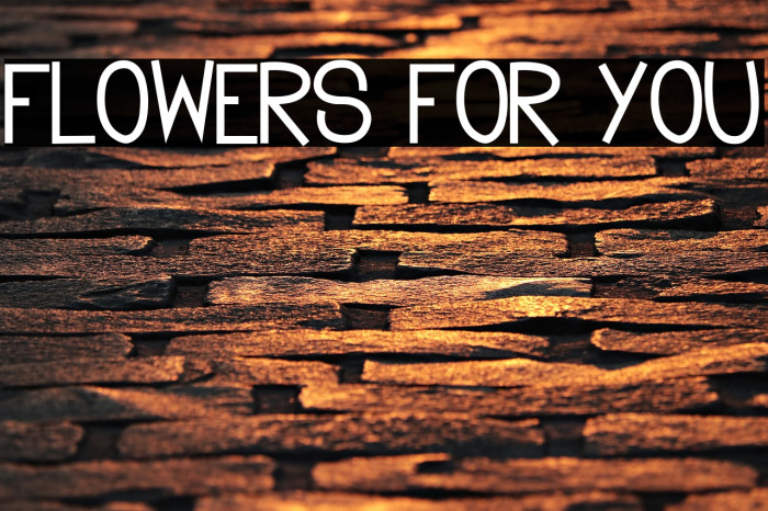 Flowers for you Font examples