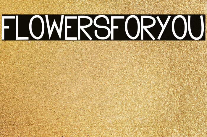 Flowersforyou Font examples