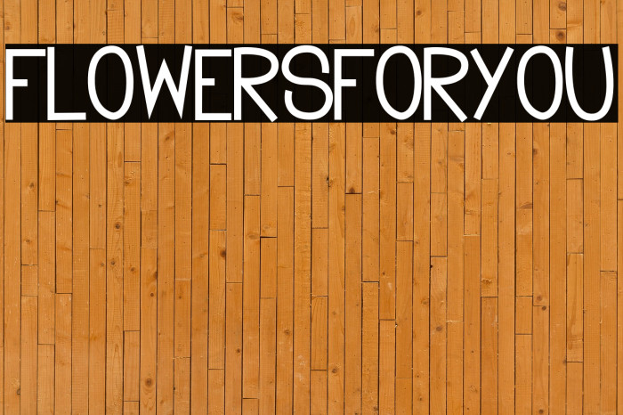 Flowersforyou Font examples