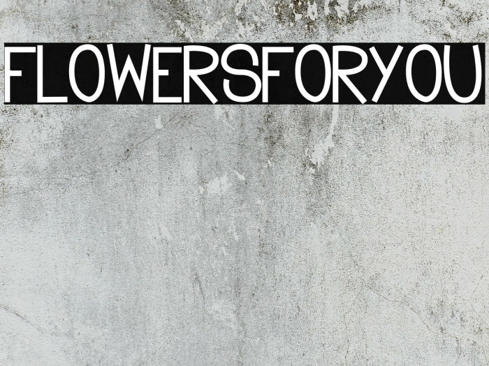 Flowersforyou Font examples