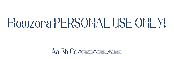 Flowzora PERSONAL USE ONLY! Font Preview