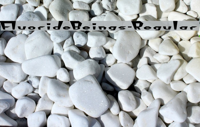 FluorideBeings-Regular Example 1