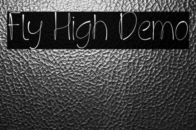 Fly High Demo Font examples