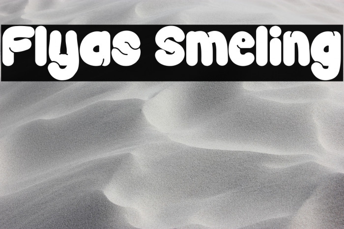 Flyas Smeling Example 2