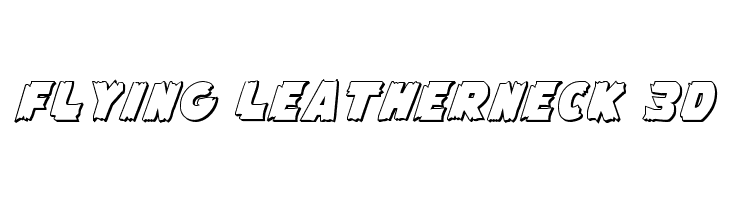 Flying Leatherneck 3D  フリーフォントのダウンロード