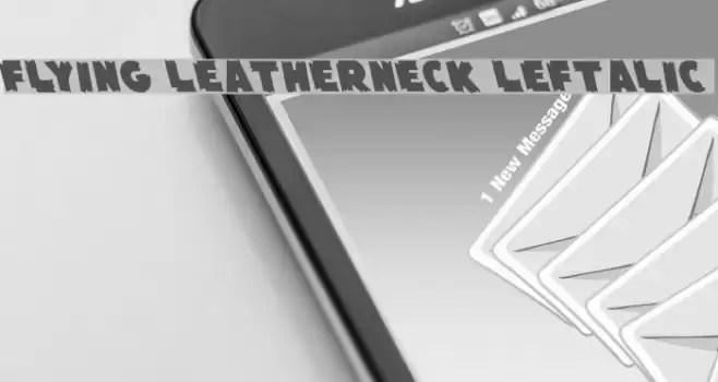 Flying Leatherneck Leftalic Font examples