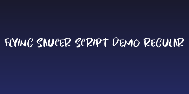 Flying Saucer Script DEMO Regular Social Header
