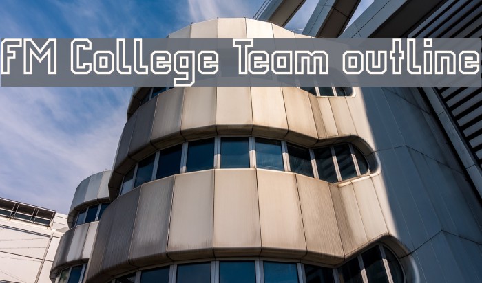 FM College Team outline Font examples