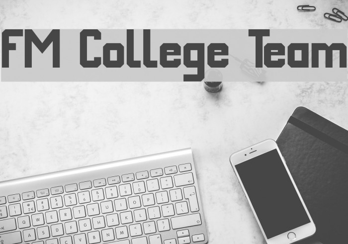 FM College Team Font examples