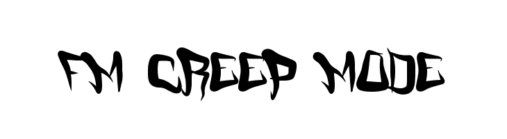 FM Creep Mode  Descarca Fonturi Gratis