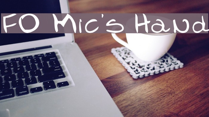 FO-Mic's Hand Font examples