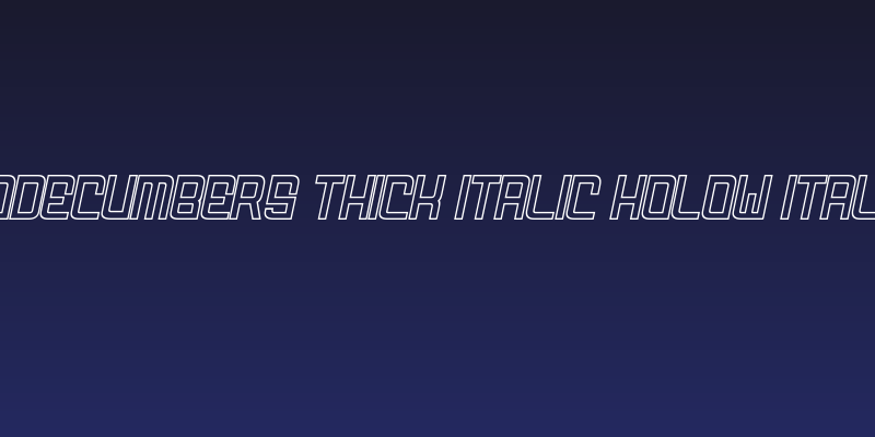 FODECUMBERS THICK ITALIC HOLOW Italic Social Header