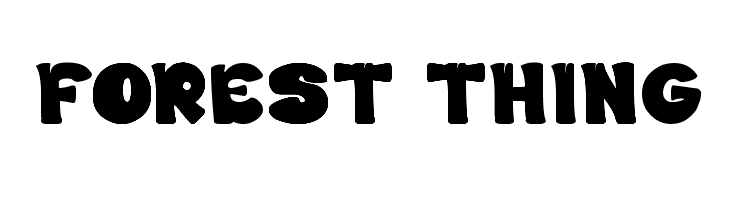 FOREST THING  Frei Schriftart Herunterladen