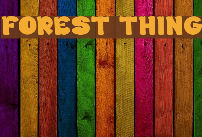FOREST THING Font examples