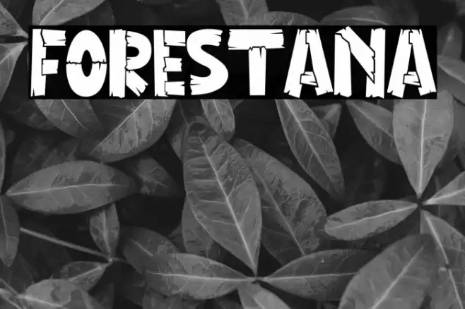 FORESTANA Font examples