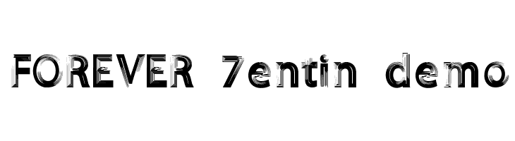 FOREVER 7entin demo  Frei Schriftart Herunterladen