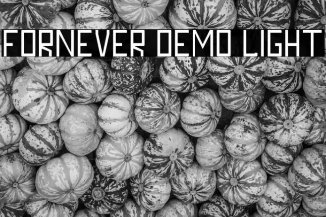 FORNEVER DEMO Light Font examples
