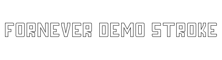FORNEVER DEMO Stroke  Frei Schriftart Herunterladen