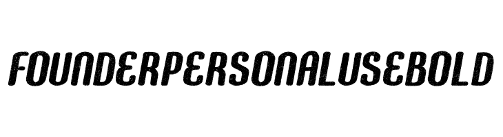 FOUNDER PERSONAL USE Bold  Скачать бесплатные шрифты
