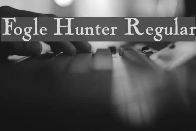 Fogle Hunter Regular Font examples