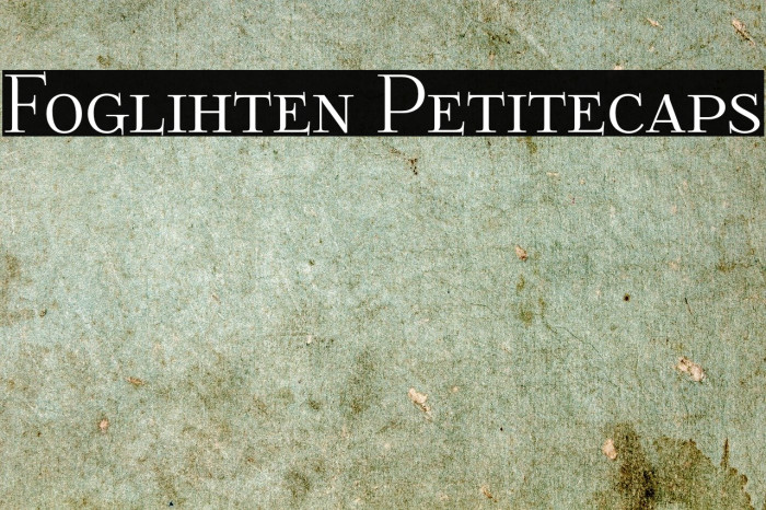 Foglihten Petitecaps Font examples