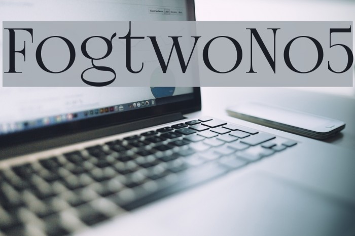 FogtwoNo5 Font examples