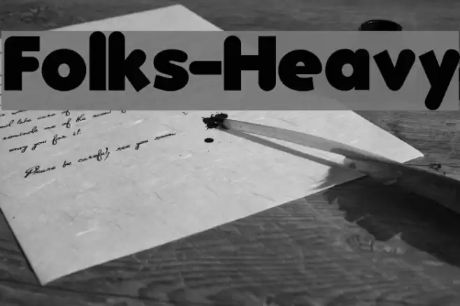 Folks-Heavy Schriftart examples