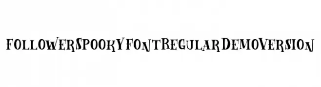 Follower Spooky Font Regular Demo Version  Fuentes Gratis Descargar