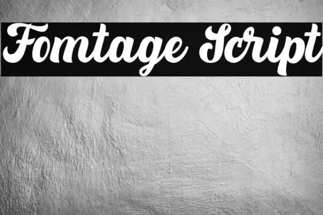 Fomtage Script Font examples