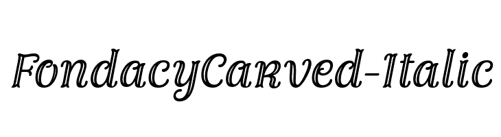 FondacyCarved-Italic  Fuentes Gratis Descargar